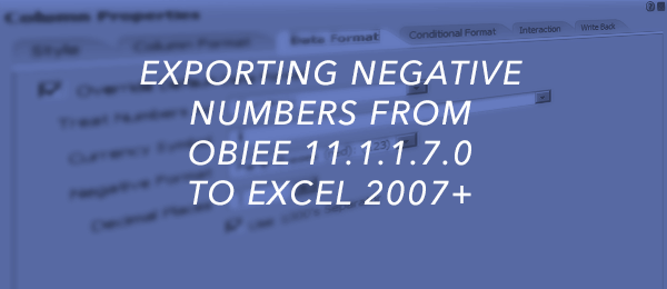 Exporting Negative Numbers from OBIEE 11.1.1.7.0 to Excel 2007+
